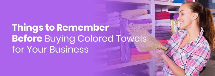 Use towels to decorate and accent your place of business.